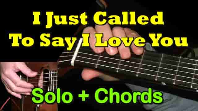 I JUST CALLED TO SAY I LOVE YOU - easy guitar tab