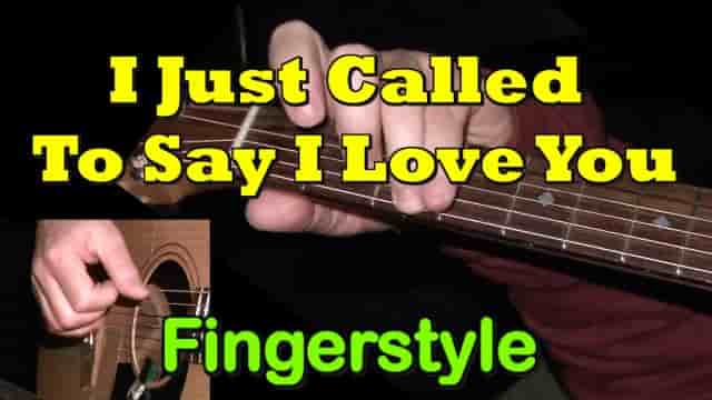 I JUST CALLED TO SAY I LOVE YOU - fingerstyle guitar tab