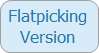 Flatpicking Version