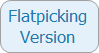 Flatpicking Version