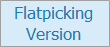 Flatpicking Version