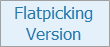 Flatpicking Version