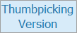 Thumbpicking Version