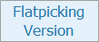 Flatpicking Version