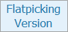 Flatpicking Version