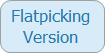 Flatpicking Version