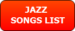 Jazz songs list