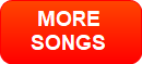 MORE SONGS