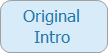 Original Intro