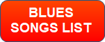 BLUES SONGS LIST