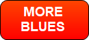 MORE BLUES