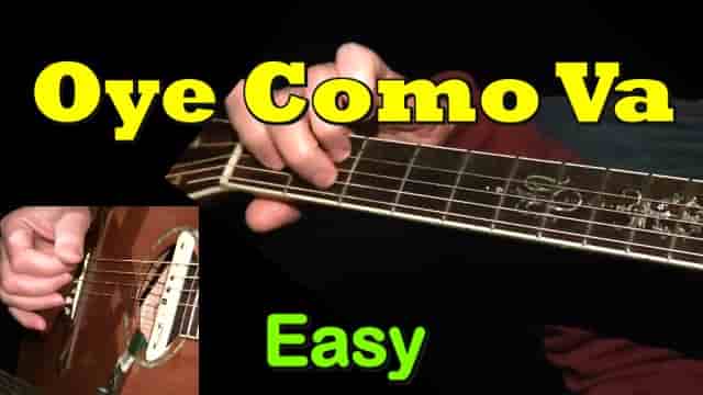 OYE COMO VA - easy guitar tab