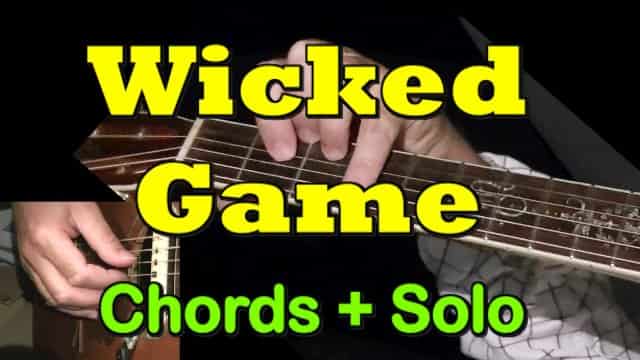 Wicked Game - Chris Isaak - Tutorial - Guitar Lesson Tab 